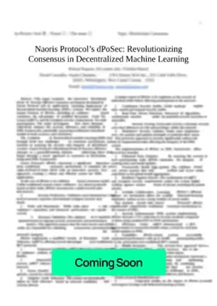 Naoris Protocol's dPoSec: Revolutionizing Consensus in Decentralized Machine Learning