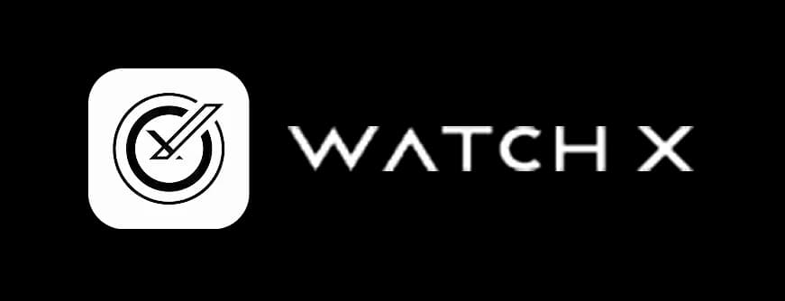 Watch X